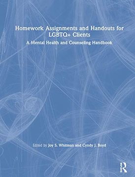portada Homework Assignments and Handouts for Lgbtq+ Clients: A Mental Health and Counseling Handbook 