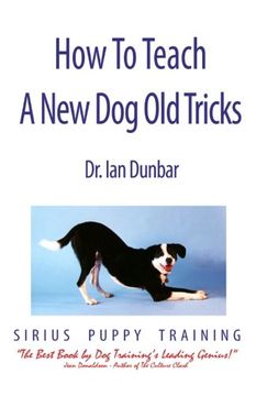 portada how to teach a new dog old tricks (en Inglés)