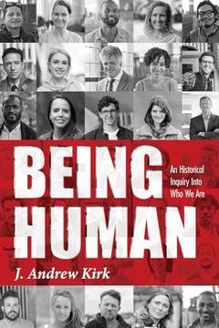 portada Being Human: An Historical Inquiry Into who we are (in English)