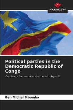 portada Political parties in the Democratic Republic of Congo (in English)