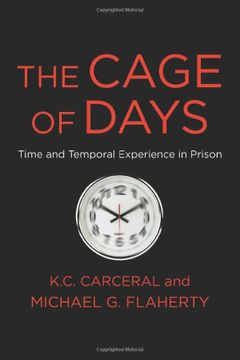 portada The Cage of Days: Time and Temporal Experience in Prison (en Inglés)