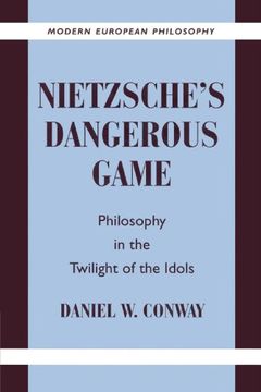 portada Nietzsche's Dangerous Game Paperback: Philosophy in the Twilight of the Idols (Modern European Philosophy) (en Inglés)