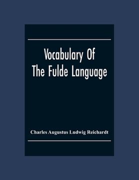portada Vocabulary Of The Fulde Language (en Inglés)