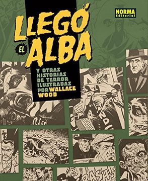portada Llegó el Alba y Otras Historias de Terror Ilustradas por Wallace Wood