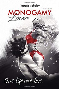 portada Monogamy Book One. Lover: This is one Love for Life and Beyond Time (in English)