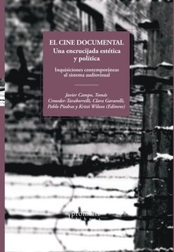 portada El Cine Documental, una Encrucijada Estética y Política (in Spanish)