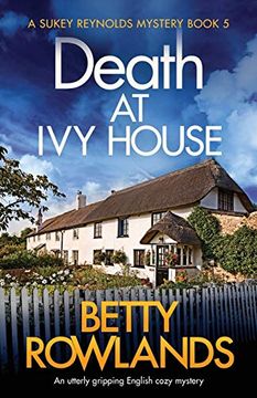 portada Death at ivy House: An Utterly Gripping English Cozy Mystery: 5 (a Sukey Reynolds Mystery) (en Inglés)