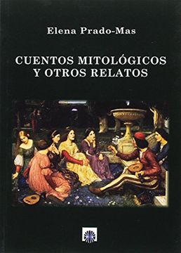 portada Cuentos Mitológicos y Otros Relatos (in Spanish)