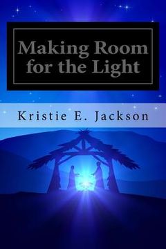 portada Making Room for the Light (in English)
