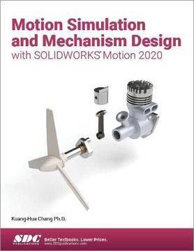 portada Motion Simulation and Mechanism Design With Solidworks Motion 2020 (en Inglés)