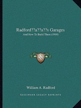 portada radfordacentsa -a centss garages: and how to build them (1910) (en Inglés)