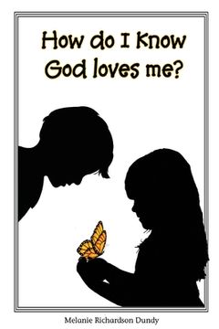 portada How Do I Know God Loves Me? (en Inglés)
