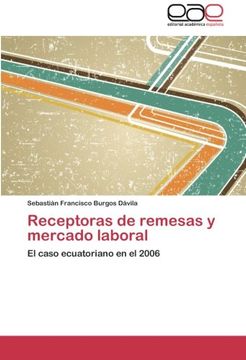 portada Receptoras de remesas y mercado laboral: El caso ecuatoriano en el 2006