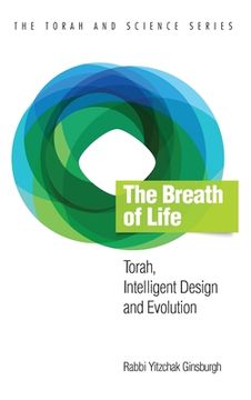 portada The Breath of Life: Torah, Intelligent Design and Evolution (en Inglés)