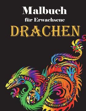 portada Malbuch für Erwachsene - Drachen: Illustrationen für Entspannung