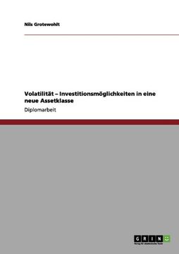 portada Volatilität - Investitionsmöglichkeiten in eine neue Assetklasse (German Edition) (in German)