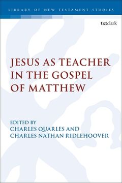 portada Jesus as Teacher in the Gospel of Matthew (en Inglés)