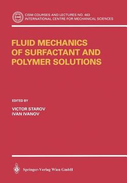 portada Fluid Mechanics of Surfactant and Polymer Solutions (en Inglés)