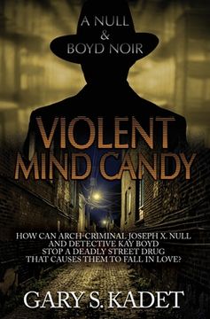 portada Violent Mind Candy: A Null & Boyd Noir (en Inglés)