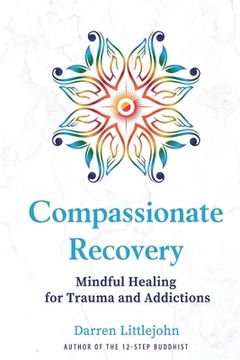 portada Compassionate Recovery (en Inglés)