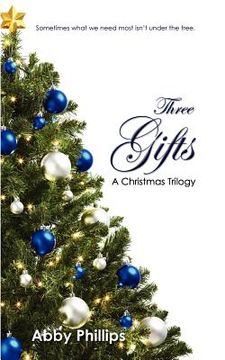 portada three gifts: a christmas trilogy (en Inglés)