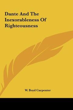 portada dante and the inexorableness of righteousness (in English)