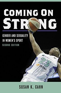 portada Coming on Strong: Gender and Sexuality in Women's Sport