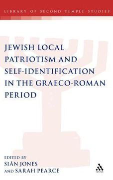 portada jewish local patriotism and self-identification in the graeco-roman period (en Inglés)