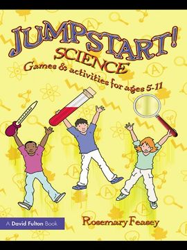 portada Jumpstart! Science: Games and Activities for Ages 5-11 
