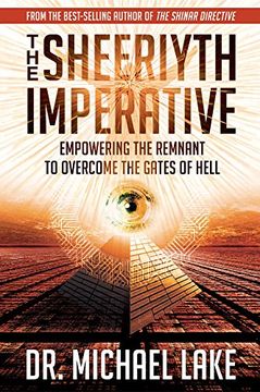 portada The Sheeriyth Imperative: Empowering the Remnant to Overcome the Gates of Hell (en Inglés)