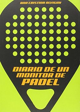portada Diario De Un Monitor De Padel (in Spanish)