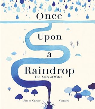 portada Once Upon a Raindrop: The Story of Water (en Inglés)