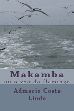 portada Makamba: ou o voo do flamingo