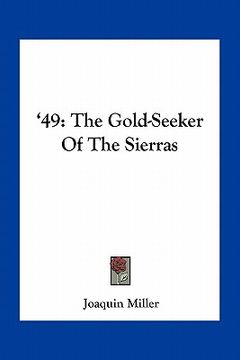 portada 49: the gold-seeker of the sierras (en Inglés)
