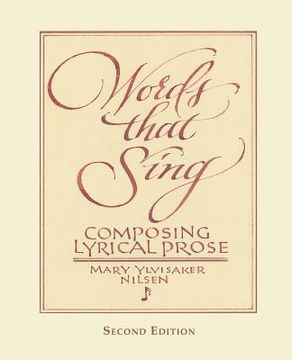 portada Words that Sing: Composing Lyrical Prose: 2nd Edition (en Inglés)
