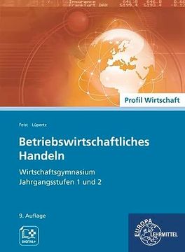 portada Betriebswirtschaftliches Handeln: Wirtschaftsgymnasium Jahrgangsstufen 1 und 2 (in German)