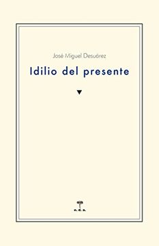 portada Idilio Del Presente (in Spanish)
