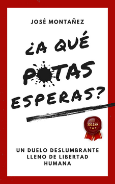 portada ¿A QUÉ PUTAS ESPERAS? (in Spanish)