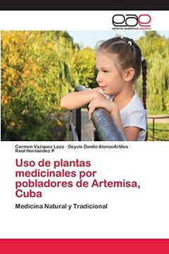 portada Uso de Plantas Medicinales por Pobladores de Artemisa, Cuba: Medicina Natural y Tradicional