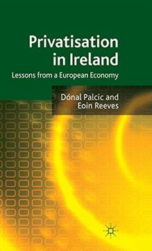 portada Privatisation in Ireland: Lessons From a European Economy (in English)