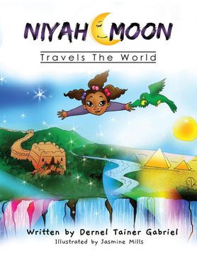 portada Niyah Moon Travels the World (en Inglés)