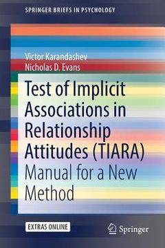 portada Test of Implicit Associations in Relationship Attitudes (Tiara): Manual for a New Method