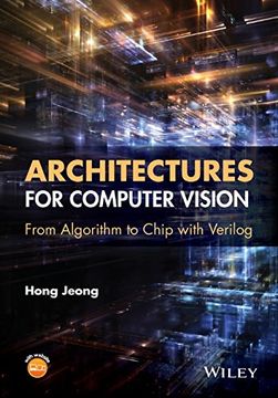 portada Architectures for Computer Vision: From Algorithm to Chip With Verilog (en Inglés)