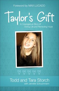 portada Taylor's Gift: A Courageous Story of Giving Life and Renewing Hope (in English)