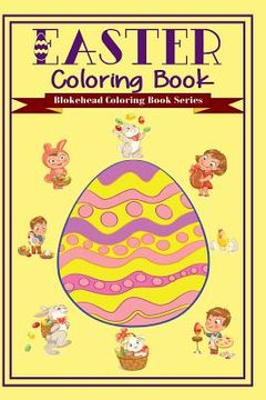 portada Easter Coloring Book: (Blokehead Coloring Book Series)