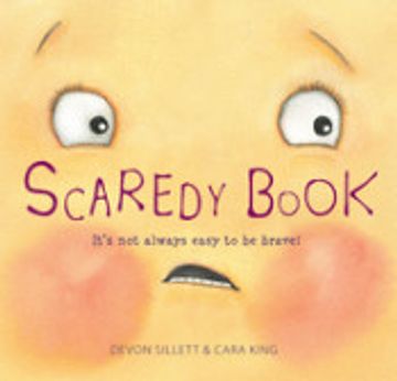 portada Scaredy Book: It'S not Always Easy to be Brave! (in English)