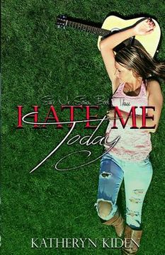 portada Hate Me Today (en Inglés)