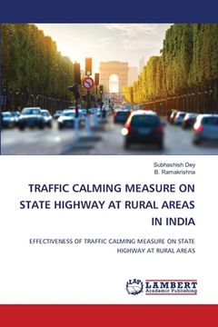 portada Traffic Calming Measure on State Highway at Rural Areas in India (en Inglés)