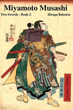 portada Miyamoto Musashi: Two Swords: Book 2 (en Inglés)
