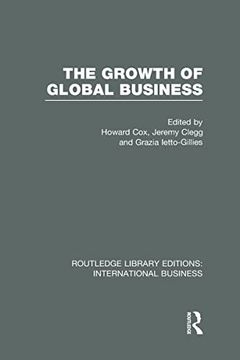 portada The Growth of Global Business (Rle International Business) (in English)